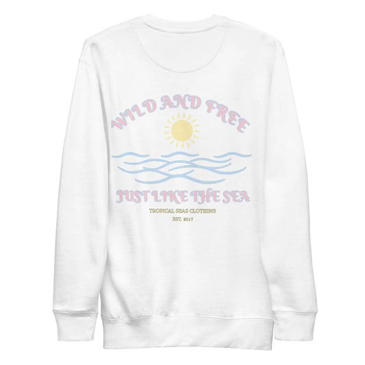 Women's Positive Wild and Free Sweatshirt